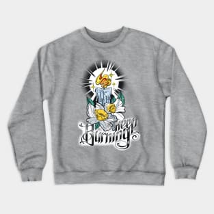 Keep Burning Crewneck Sweatshirt